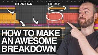 How to make BREAKDOWNS & BUILD UPS like a PRO