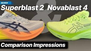 Asics Superblast 2 and Asics Novablast 4 - Two shoes that compliment one another by design