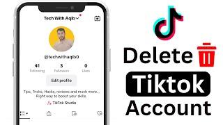 How to delete TikTok account permanently | Tiktok account permanently delete karne ka tarika