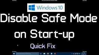 How to disable safe mode on start-up in windows 10 (Quick & Easy)