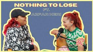 Studio Sembang -  Nothing To Lose ft. Azfar Heri