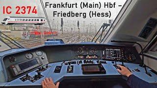 Emergency call, diversion, semaphore signal | IC 2374 Frankfurt Hbf - Friedberg | Driver's cab ride