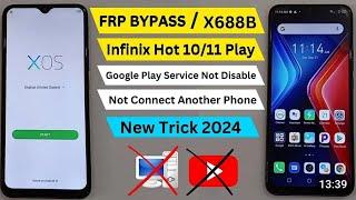 :Infinix Hot 10 Play Frp Bypass (Without Pc) X688b Android 11 Google Account Unlock New Trick 2024