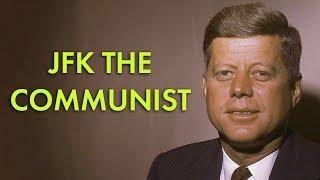 JFK Falls For Communism | Forgotten History