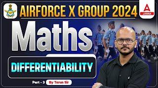 Maths DIFFERENTIABILITY For Airforce Y Group | Airforce Y Group 2024 Maths Class | PART 3| Tarun Sir