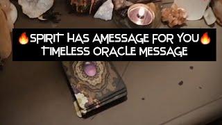 SPIRIT HAS AMESSAGE FOR YOUTIMELESS ORACLE CARD PULL