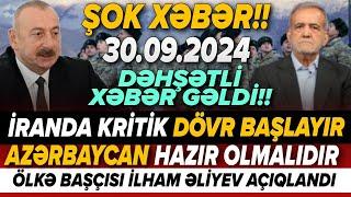 TƏCİLİ! Əsas xəbərlər 30.09.2024 (Xəbər Bələdcisi) xeberler, son xeberler bugun 2024