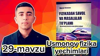 29-mavzu: Arximed kuchi . Usmonov fizika yechimlari +998945452582 Fazliddinov Diyorbek