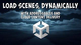 Load Scenes from Cloud Content Delivery in Unity