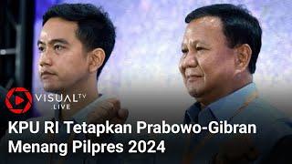 KPU RI Tetapkan Prabowo-Gibran Menang Pilpres 2024