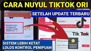 CARA NUYUL TIKTOK ORI TERBARU SETELAH UPDATE, EVENT TIKTOK ORI