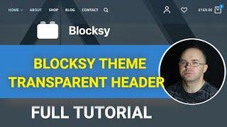How to Create Transparent Header with Blocksy Theme (both free and Pro version)