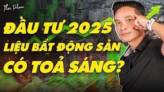 BƠM TIỀN 2,5 TRIỆU TỶ, TĂNG TRƯỞNG TÍN DỤNG 16% NĂM 2025: BẤT ĐỘNG SẢN LIỆU CÓ TĂNG GIÁ MẠNH KHÔNG?