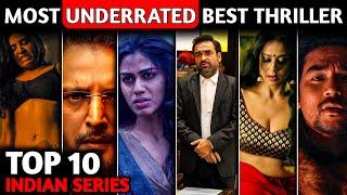 Top 10 Best Underrated Indian Thriller Web Series in Hindi||Top 10 Indian Best Thriller Series 2024