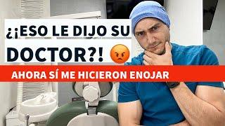 NUNCA permitan que su “doctor” les diga esto. Ahora sí me hicieron enojar 