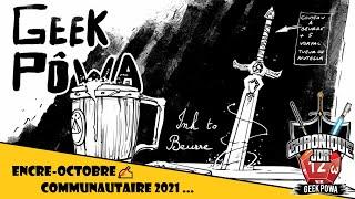 Encre-octobre 2021 ️ de la communauté Geek Powa 