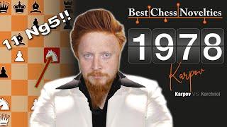 Karpov Unleashes A Bomb On The Chess Board! - 1978 Best Chess Novelties