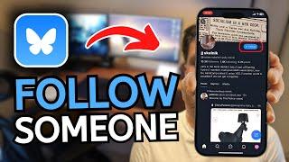 How to Follow People on Bluesky - Follow Someone on Bluesky Social