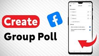 How to Create A Poll In Facebook Group - Full Guide