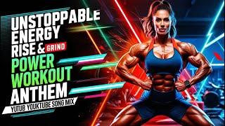 Unstoppable Workout Mix | Motivational Songs for Gym, Fitness & Power Training #workoutmusic #music