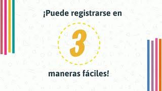 3 Ways to Register — Spanish (Registrarse en 3 maneras fáciles)