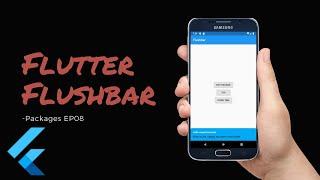 Flutter Flushbar | Exploring Packages EP08