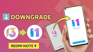 ⬇️ DOWNGRADE Redmi Note 9 miui 13 to miui 11 | How to downgrade redmi note 9 on any miui version