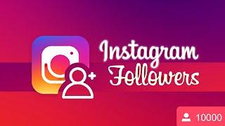 An application to easily get Instagram followers (1 follower / minute) - EasyGetInsta 2020