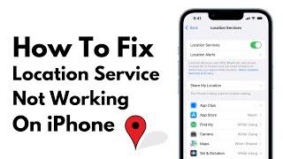 How To Fix Location Service Not Working on iPhone ! Fix Location Service Issues On iPhone 2023