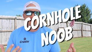 Cornhole Noob - Welcome to the Channel!