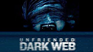 Unfriended: Dark Web (Official Movie Film Cinema Trailer) *UNCENSORED* |HD|