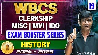 WBPSC 2025 Special : WBCS | Misc | Clerkship | IDO | MVI | History Session-19 | Exam Booster Series