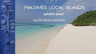 Maldives local islands, which one?