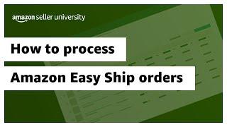 How to process Amazon Easy Ship orders