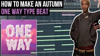 HOW TO MAKE AN AUTUMN TYPE BEAT (one way/waste no time tutorial)