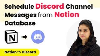 How to Schedule Discord Channel Messages from Notion Database