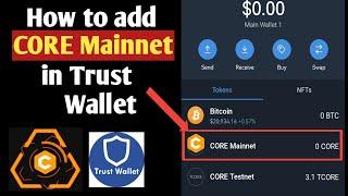 How to add CORE in Trust Wallet | Add CORE Mainnet to trust wallet