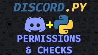 Python Discord Bot - Permissions & Checks