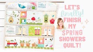 My Most Asked About Project! | Let's Finish My Spring Showers Quilt! | Babylock Machine Embroidery