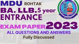 MDU - 2023 BA. LLB. 5yr  ENTRANCE EXAM - 2023 PAPER -MDU ROHTAK-  fully discussed with provisions