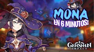 MONA EN 6 MINUTOS!  | Genshin Impact - Guía de Mona