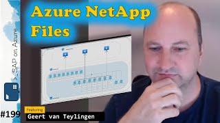 #199 - The one with updates on Azure NetApp Files (Geert van Teylingen) | SAP on Azure Video Podcast