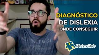 Diagnóstico de Dislexia, onde conseguir | DislexClub