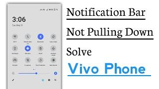 Notification Bar Not Pulling Down Problem Solve in Vivo Phone