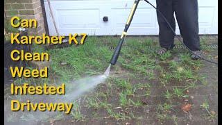 Can Karcher K7 Pressure Washer Clean a Weed Infested Driveway? Extreme Power Test