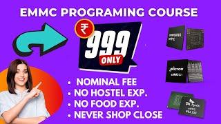 EMMC PROGRAMMING COURSE I EMMC PROGRAMMING TRAINING I HOW CAN EMMC CHANGE ONLINE (AT ONLY Rs.999)