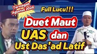 Duet Maut Ustadz Abdul Somad dan Ustadz Das'ad Latif | Full LUCU !!!!