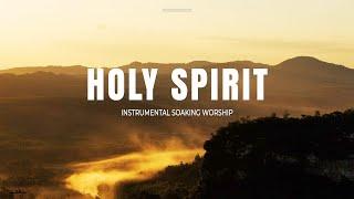 HOLY SPIRIT THOU ART WELCOME // INSTRUMENTAL SOAKING WORSHIP // SOAKING WORSHIP MUSIC