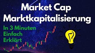 Market Cap Erklärung - Marktkapitalisierung Krypto auf Deutsch einfach verstehen