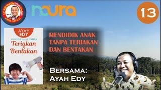 Apa Saja Buku Yang Ayah Edy Tulis? | Noura Book & AYAH EDY Webinar 13